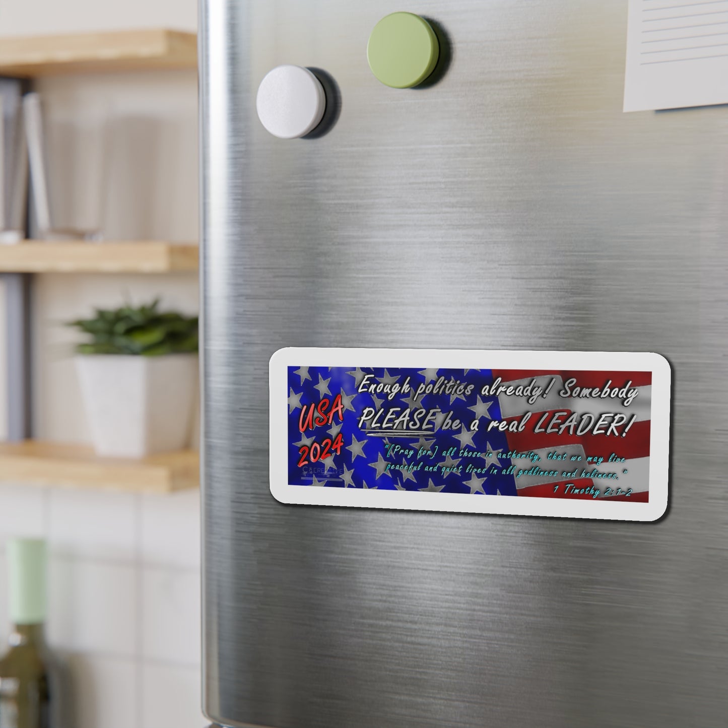 "Enough politics already!" - Die-Cut Magnet - Red, White, and Blue Slogan Text